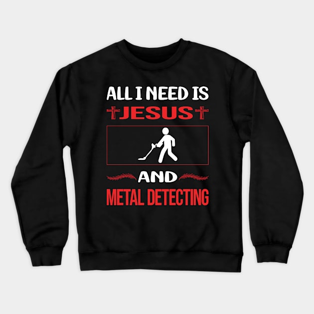 Funny Jesus Metal Detecting Detectorist Crewneck Sweatshirt by Happy Life